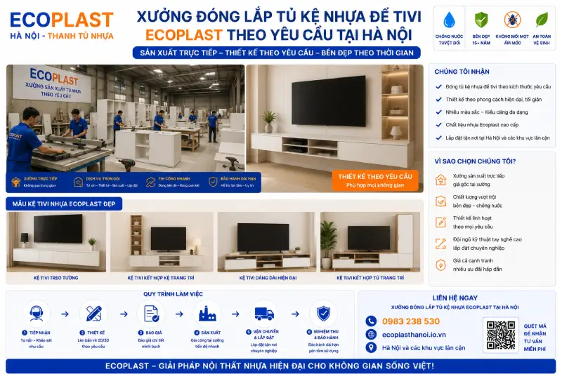Xưởng đóng lắp tủ kệ để tivi nhựa Ecoplast theo yêu cầu tại Hà Nội